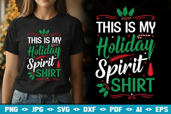 This is My Holiday Spirit Shirt SVG: The Perfect Snarky Festive Design